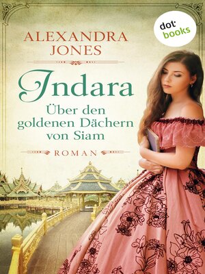 cover image of Indara--Über den goldenen Dächern von Siam